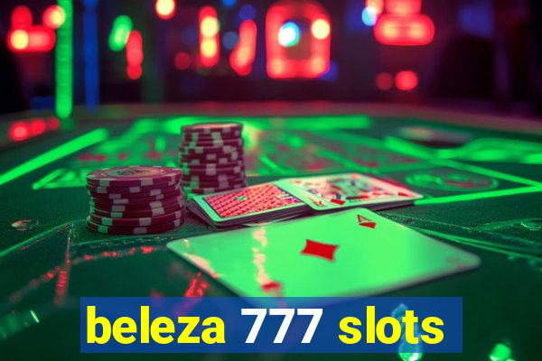 beleza 777 slots